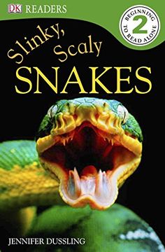 portada Dk Readers l2: Slinky, Scaly Snakes (dk Readers Level 2) (en Inglés)