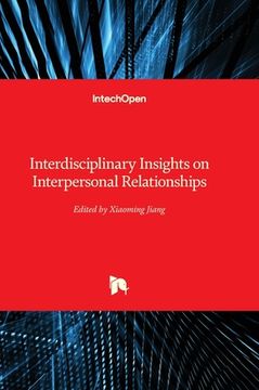 portada Interdisciplinary Insights on Interpersonal Relationships (en Inglés)