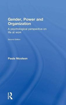 portada Gender, Power and Organization: A psychological perspective on life at work