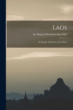 portada Laos; Its People, Its Society, Its Culture (in English)