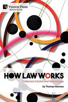 portada How law Works: Collected Articles and new Essays 