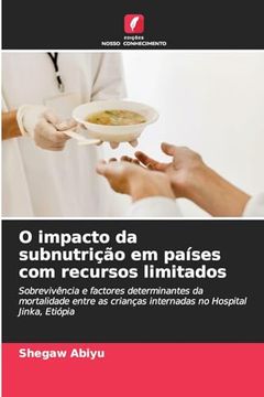 portada O Impacto da Subnutrição em Países com Recursos Limitados