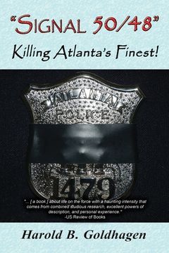 portada "Signal 50/48": Killing Atlanta's Finest! (en Inglés)