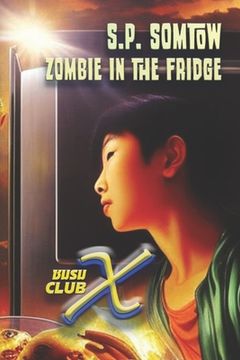 portada Club X: Zombie in the Fridge (in English)