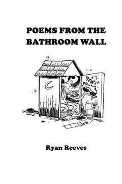 portada Poems From the Bathroom Wall (en Inglés)