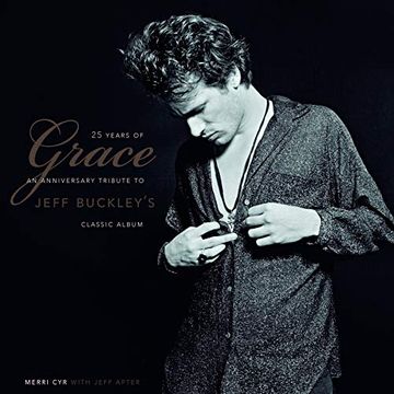 portada 25 Years of Grace: An Anniversary Tribute to Jeff Buckley's Classic Album (en Inglés)
