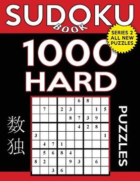 portada Sudoku Book 1,000 Hard Puzzles: Sudoku Puzzle Book With Only One Level of Difficulty (en Inglés)