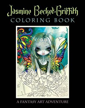 portada Jasmine Becket-Griffith Coloring Book: A Fantasy art Adventure (en Inglés)
