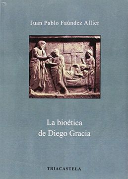 portada La Bioética de Diego Gracia (Humanidades Médicas)