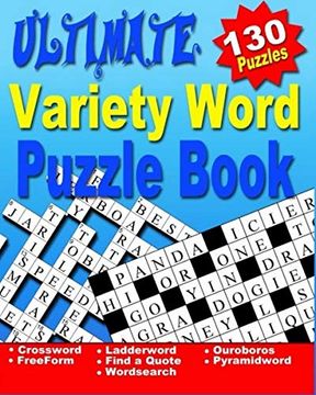 portada Word Puzzle Book for Adults: Ultimate Word Puzzle Book for Adults and Teenagers (Word Search, Crossword, Ladder Word, Find a Quote, Ouroboros, Pyramid Word & Free Form Crosswords) (in English)