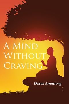 portada A Mind Without Craving (in English)