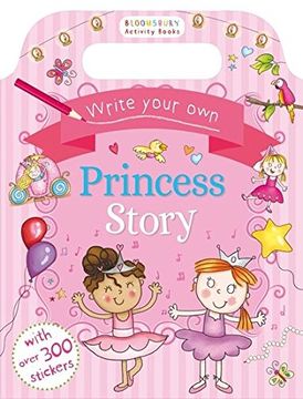 portada Write Your Own Princess Story (Bloomsbury Activity)