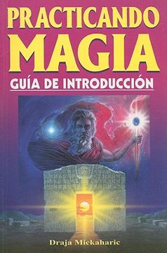 portada Practicando Magia: Guia de Introduccion = Practicing Magic (in Spanish)