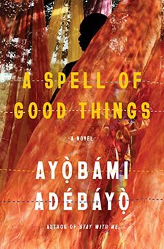 portada A Spell of Good Things: A Novel (in English)