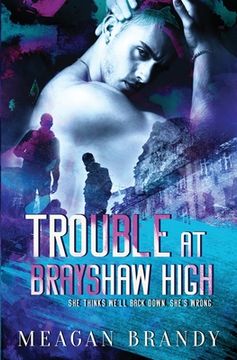 portada Trouble at Brayshaw High 