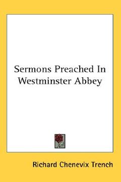 portada sermons preached in westminster abbey (en Inglés)