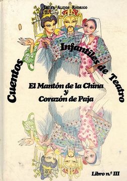 portada El Manton de la China y Corazon de Paja