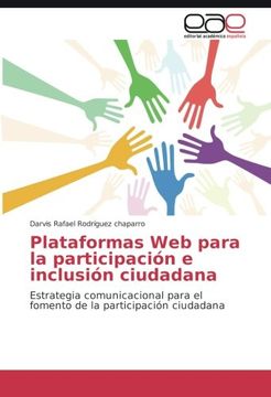 portada Plataformas Web para la participación e inclusión ciudadana: Estrategia comunicacional para el fomento de la participación ciudadana