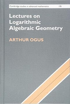 portada Lectures on Logarithmic Algebraic Geometry (Cambridge Studies in Advanced Mathematics) (en Inglés)