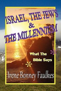 portada israel, the jews & the millennium