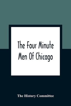 portada The Four Minute Men Of Chicago (en Inglés)