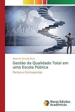 portada Gestão da Qualidade Total em uma Escola Pública: Pontos e Contrapontos (en Portugués)