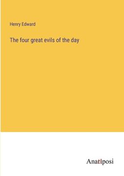 portada The four great evils of the day