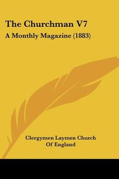portada the churchman v7: a monthly magazine (1883)