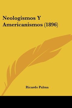 portada Neologismos y Americanismos (1896) (in Spanish)