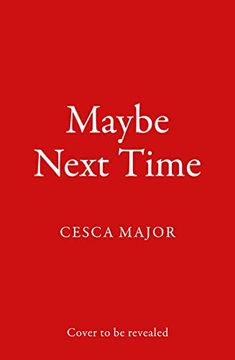 portada Maybe Next Time (in English)