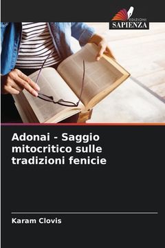 portada Adonai - Saggio mitocritico sulle tradizioni fenicie (en Italiano)