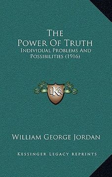 portada the power of truth: individual problems and possibilities (1916)