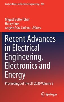 portada Recent Advances in Electrical Engineering, Electronics and Energy: Proceedings of the Cit 2020 Volume 2 (in English)