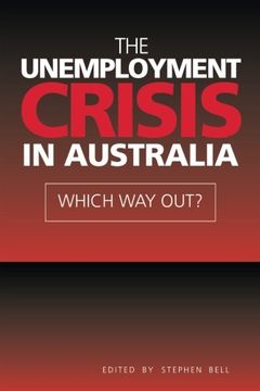 portada The Unemployment Crisis in Australia: Which way Out? (in English)