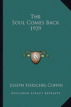portada the soul comes back 1929 (en Inglés)