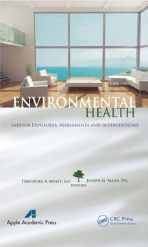 portada environmental health: indoor exposures, assessments and interventions (in English)