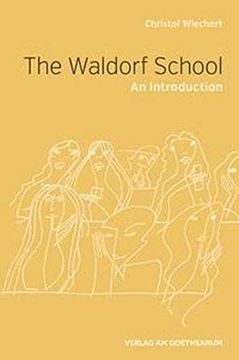 portada The the Waldorf School: An Introduction (en Inglés)