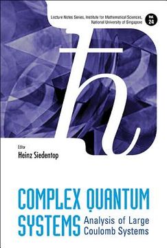 portada complex quantum systems: analysis of large coulomb systems (in English)