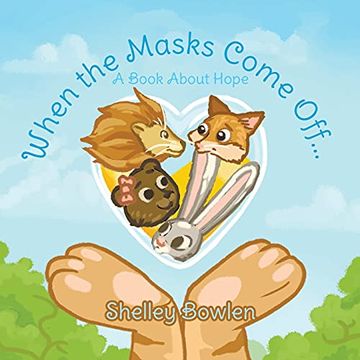 portada When the Masks Come Off. A Book About Hope (in English)