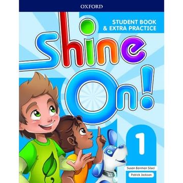 portada SHINE ON! PLUS Level 1 - Student Book with Online Practice IMPRENTA MAYÚSCULA Oxford (in Spanish)