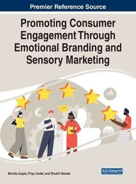 portada Promoting Consumer Engagement Through Emotional Branding and Sensory Marketing (en Inglés)