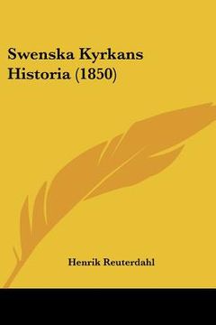 portada swenska kyrkans historia (1850) (en Inglés)