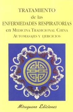 portada Tratamiento de las Enfermedades Respiratorias. Automasajes y Ejercicios (Medicinas Blandas) (in Spanish)
