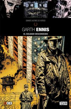 portada Grandes Autores de Vertigo: Garth Ennis - el Soldado Desconocido