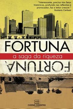 portada Fortuna a Saga Da Riqueza (en Portugués)
