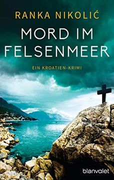 portada Mord im Felsenmeer: Ein Kroatien-Krimi (Sandra Horvat, Band 3) (en Alemán)