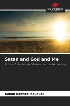 portada Satan and God and Me