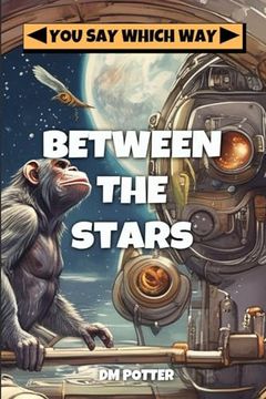 portada Between the Stars (You say Which Way)