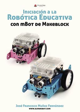 portada Iniciacion a la Robotica Educativa con Mbot de Makeblock