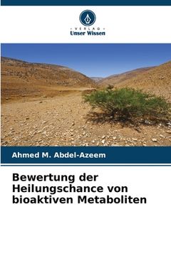 portada Bewertung der Heilungschance von bioaktiven Metaboliten (in German)